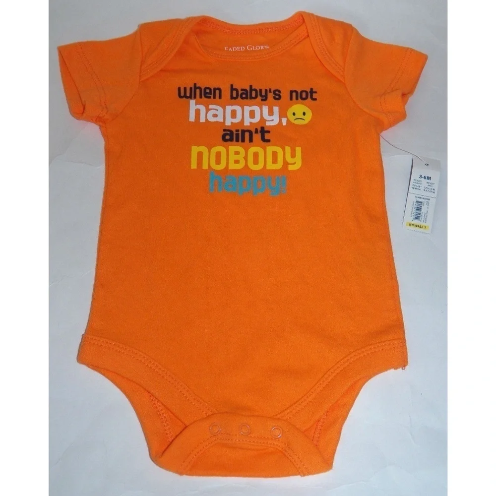 NWT When Baby's Not Happy Ain't Nobody Bodysuit Size 3-6 Month Baby Shirt Orange